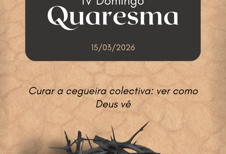 IV Domingo da Quaresma – 15/03/2026